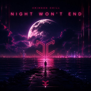 Night Won't End by Crimson Chill