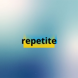 repetite by Yunito R