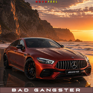 Bad Gangster by NovaFeel