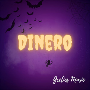 Dinero by Greties Music