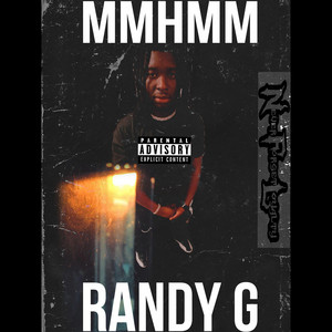 MMHMM Freestyle by Randy G