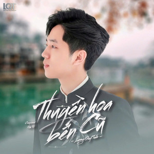 Thuyền Hoa Bến Cũ by Lương Quý Tuấn