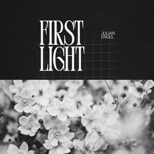 First Light by Julian Engel