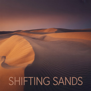 Shifting Sands by Obsidian Afterglow