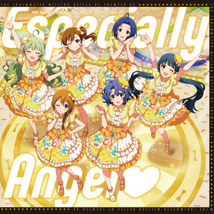 Especially Angel♡ by 豊川風花 (CV.末柄里恵), 双海真美 (CV.下田麻美), 三浦あずさ (CV.たかはし智秋), 北上麗花 (CV.平山笑美), 島原エレナ (CV.角元明日香), 馬場このみ (CV.髙橋ミナミ)
