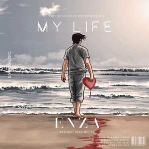 My life - song and lyrics by ENZA | Spotify