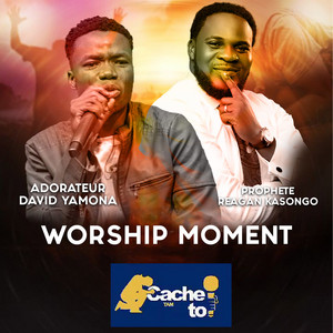 ADORATEUR DAVID YAMONA - Worship Moment (feat. Prophète Reagan KASONGO)