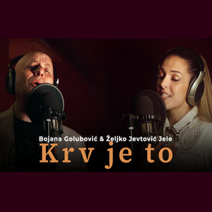 Krv je to by Bojana Golubovic, Željko Jevtović Jele