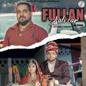 Fullan Aali Car by Ms Verma