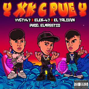XK C PUE by elmasstio, YyGty47, ¥ EleK-47 ¥, El Talibvn