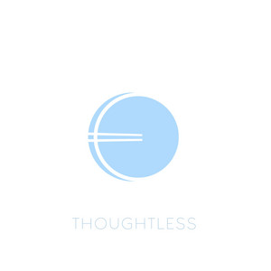 Thoughtless