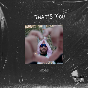 That's You by Vixxle