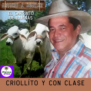 Criollito y con Clase