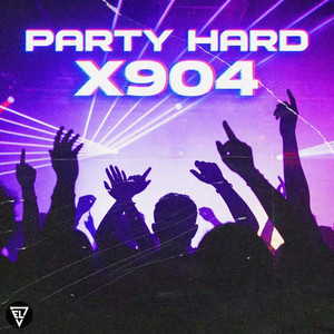 Party Hard by X904