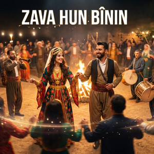 ZAVA HUN BİNIN by Kurdish Musicc65