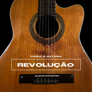 Revolução by Carlo e Rataria