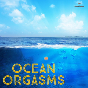 Ocean Orgasms album