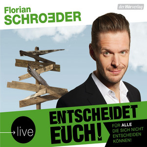 Entscheidet Euch! (Live) [Für alle, die sich nicht entscheiden können!]