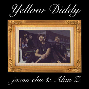 Yellow Diddy by Alan Z, Jason Chu