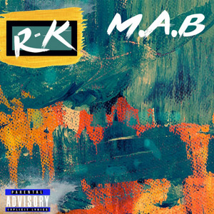 M.A.B by RK