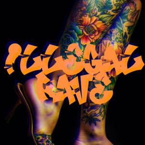 MOVING TO THE SUN by ILLEGAL RAVE