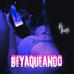 BEYAQUEANDO by BJ BEATS STAR