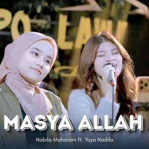 Nabila Maharani - Masya Allah (feat. Yaya Nadila) [Live Ngamen]