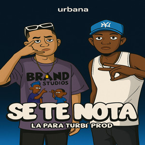 Se Te Nota (LPT) by LA PARA TURBI PROD
