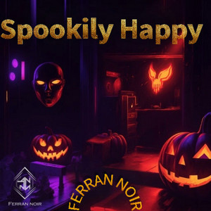Spookily Happy by Ferran Noir