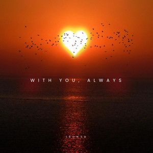 With you, always