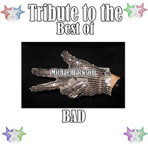Tribute to the Best of Michael Jackson: Bad cover