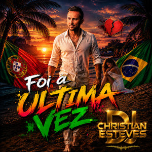 FOI A ULTIMA VEZ by CHRISTIAN ESTEVES