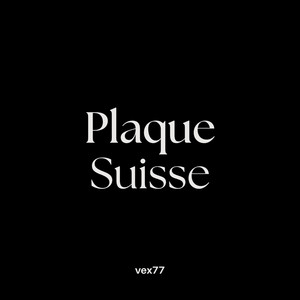 PLAQUE SUISSE by vex77