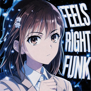 Feels Right Funk by FLXQ, MKMS