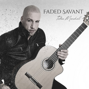 Faded Savant by Tatum Marshall