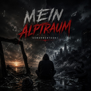 Mein Alptraum by Cengobeats361