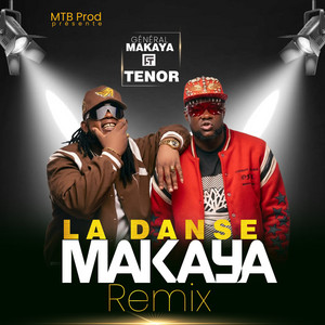 La danse Makaya - Remix by Général Makaya, Tenor