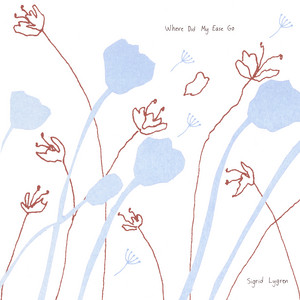 Where Did My Ease Go