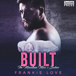 Built - The Mountain Man's Babies, Book 6 (Unabridged)