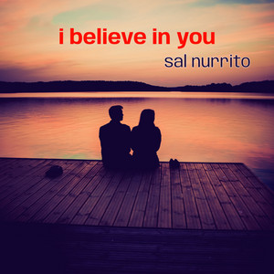 I Believe in You
