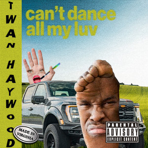 ALL MY LUV by TWAN HAYWOOD