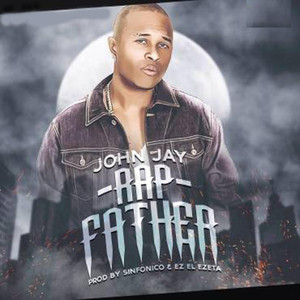Rap Father by John Jay