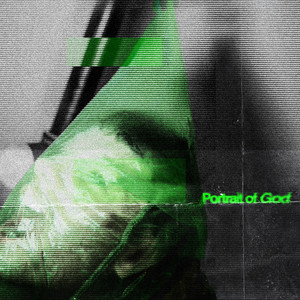 PORTRAIT OF GOD by DOGBITE