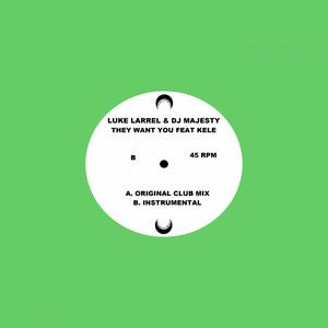 They Want You - Instrumental by Luke Larrel, Majesty