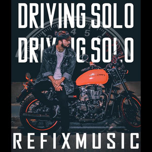Driving Solo by Refixmusic