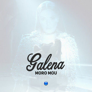Moro mou by Galena