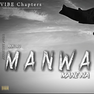 MANWA by Vibe Chapters