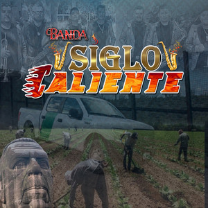 Banda Siglo Caliente - Mi Regreso