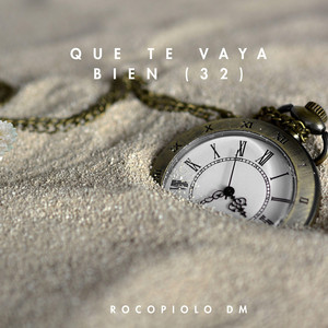 Que Te Vaya Bien (32) by Rocopiolo Dm