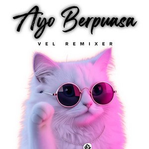Ayo Berpuasa by Vel Remixer